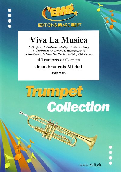 J. Michel: Viva La Musica, 4Trp/Kor