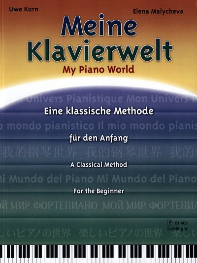 Korn Uwe + Malycheva Elena: Meine Klavierwelt - Eine Klassis