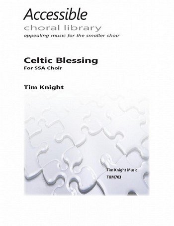 T. Knight: A Celtic Blessing