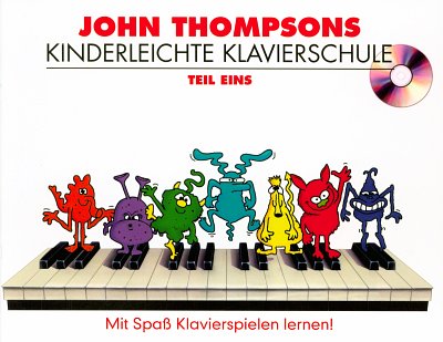 J. Thompson: Kinderleichte Klavierschule 1, Klav (+CD)