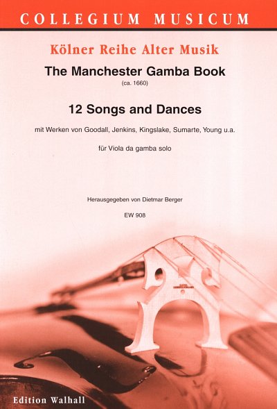 The Manchester Gamba Book Collegium Musicum - Koelner Reihe 