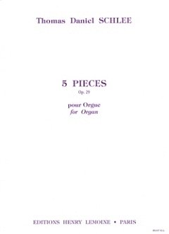 T.D. Schlee: Pièces (5) Op.29