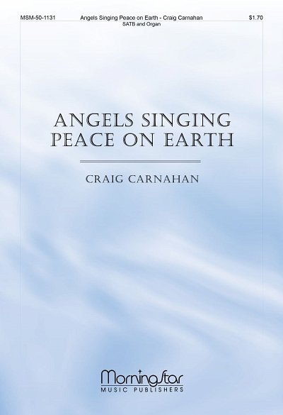Angels Singing Peace on Earth, GchOrg (Chpa)
