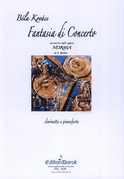 Kovacs Bela: Fantasia Di Concerto Su Motivi Dell' Opera Norm