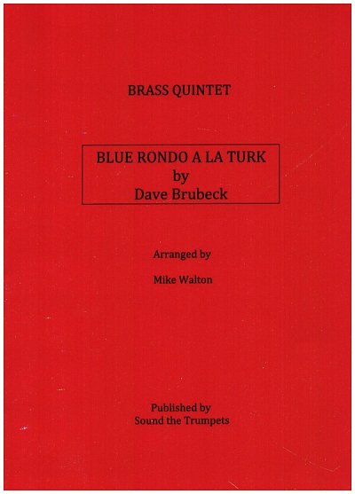 D. Brubeck: Blue Rondo a la Turk, 2TrpHrnPosTb (Pa+St)