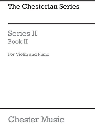 Chesterian Series Of Graded Violin Music, Viol