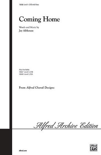 J. Althouse: Coming Home Alfred Choral Designs