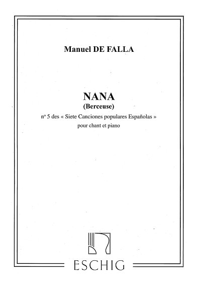 Siete Canciones Populares Espanolas N 5: Nana , GesKlav
