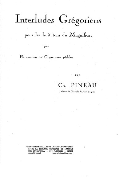 Pineau, Charles: Interludes Grégoriens pours les Magnificats