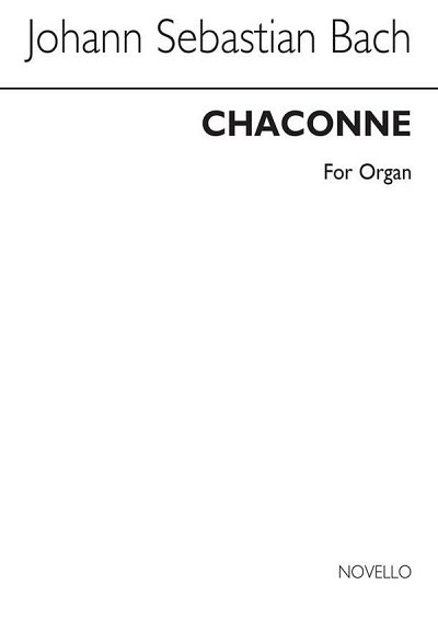 J.S. Bach: Chaconne for Organ (Ed. John Cook)