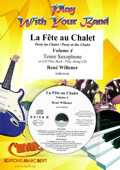 R. Willener: La Fête au Chalet Volume 4, Tsax (+CD)