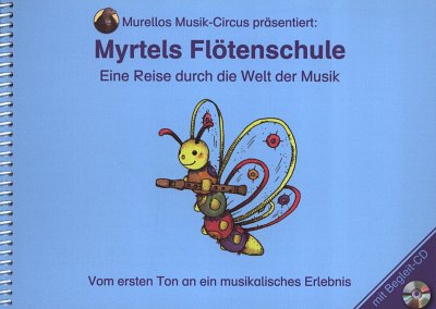 H. Spiegel: Myrtels Floetenschule 1 + CD, Sopranblockfloete