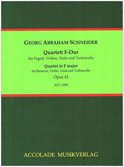 G.A. Schneider: Quartett F-Dur op. 43, FgVlVaVlc (Pa+St)