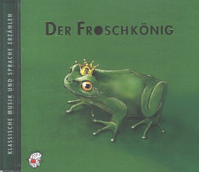 U. Kleeberg: Der Froschkönig (CD)