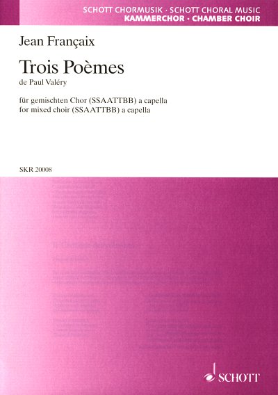 J. Françaix: Trois Poèmes de Paul Valéry , GCh8 (Chpa)