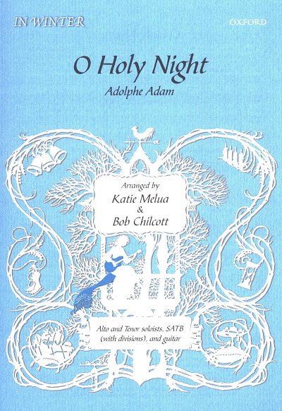A. Adam: O holy Night (Chpa)
