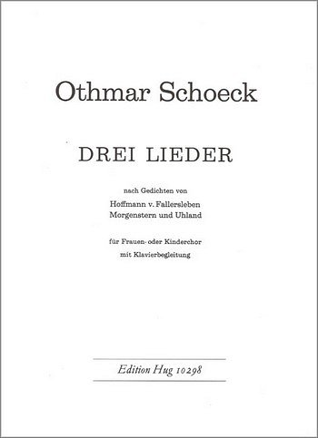 O. Schoeck: Drei Lieder, Fch/KchKlav (KA)