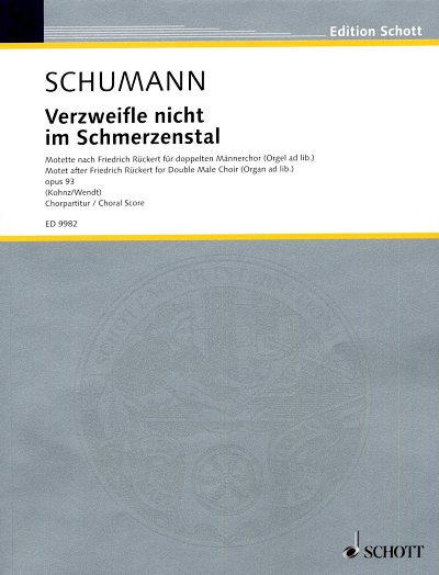 R. Schumann: Verzweifle nicht im Schmerzenstal op. 93