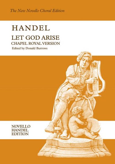 G.F. Händel: Let God Arise HWV256b (Chapel Royal Versio (Bu)