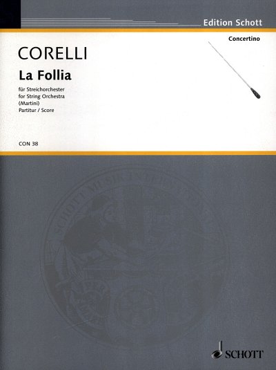 A. Corelli: La Follia op. 5/12 , Stro (Part.)