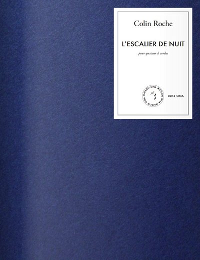 C. Roche: L_escalier de Nuit, 2VlVaVc (Part.)