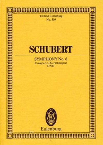 F. Schubert: Sinfonie 6 C-Dur D 589 Eulenburg Studienpartitu