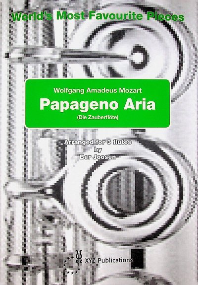 W.A. Mozart: Papageno Aria, 3Fl