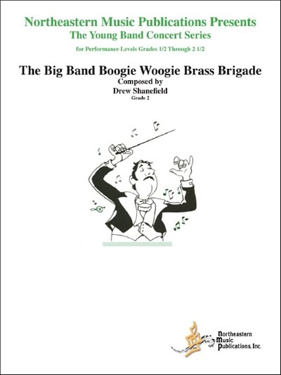 S. Drew: The Big Band Boogie Woogie Brass Bri, Blaso (Part.)