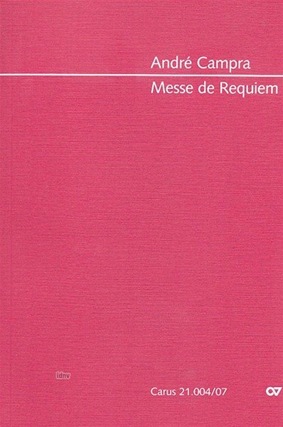 A. Campra: Messe De Requiem