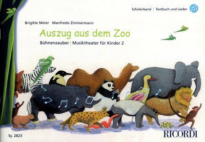 B. Meier: Auszug aus dem Zoo, Ges (Bu+CDr)