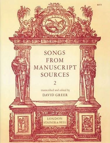 D. Greer: Songs from Manuscript Sources 2, GesGitLt