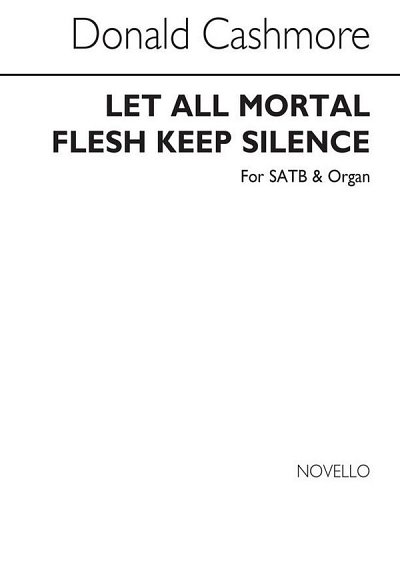 Let All Mortal Flesh Keep Silence, GchOrg (Chpa)