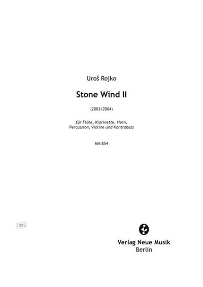 U. Rojko: Stone Wind II, 3HblsPercVlK (Pa+St)