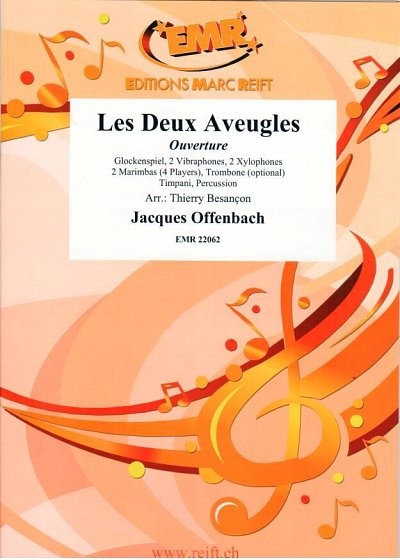 DL: J. Offenbach: Les Deux Aveugles
