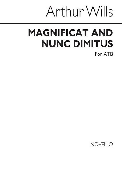 A. Wills: Magnificat And Nunc Dimittis (Chpa)