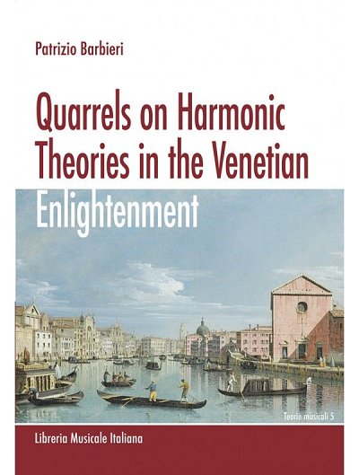 P. Barbieri: Quarrels on Harmonic Theories