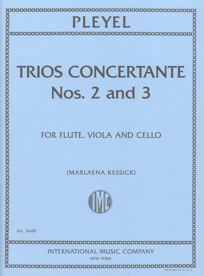 I.J. Pleyel: Trio Concertante No. 2 and 3, FlVaVc (Pa+St)