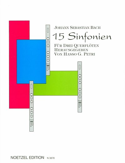 J.S. Bach: 15 Sinfonien für 3 Querflöten, 3Fl (3Sppa)