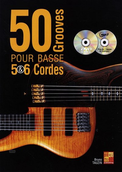 Bruno Tauzin: 50 Grooves Pour Basse 5 & 6 , E-Bass (+CD+DVD)