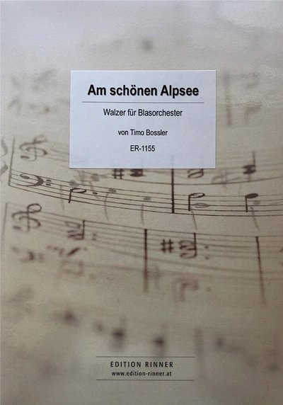 T. Bossler: Am schönen Alpsee, Blaso (Pa+St)
