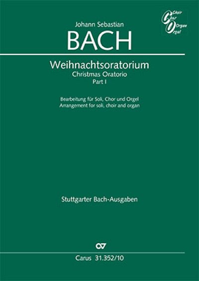 J.S. Bach: Weihnachtsoratorium Teil I: Jau, 3GesGchOrg (Org)