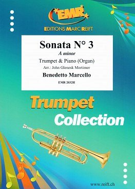 B. Marcello: Sonata N° 3 in A minor, TrpKlv/Org