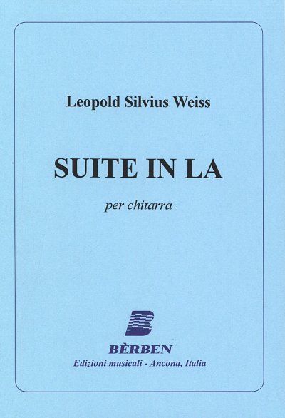 S.L. Weiss: Suite In La Min