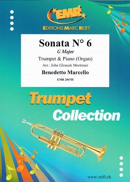 B. Marcello: Sonata N° 6 in G major, TrpKlv/Org
