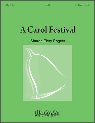S.E. Rogers: Medley on A Carol Festival