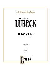 Vincent Lubeck, Lubeck, Vincent: Lubeck: Preludes and Fugues and Chorale Prelude