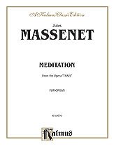 J. Massenet et al.: Massenet: Meditation from Thaïs