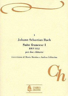 J.S. Bach: French Suite No. 1 BWV 812, 2Git (Pa+St)