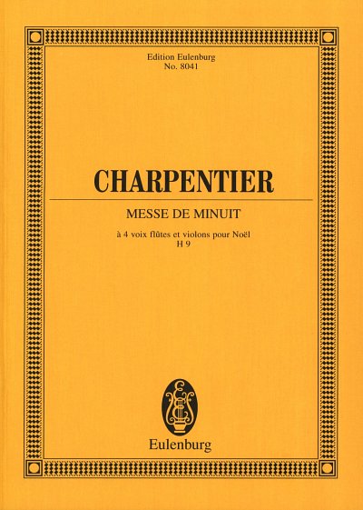 M.-A. Charpentier: Messe De Minuit De Noel H 9 Eulenburg Stu