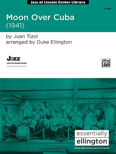 D. Ellington: Moon over Cuba, Jazzens (Part.)